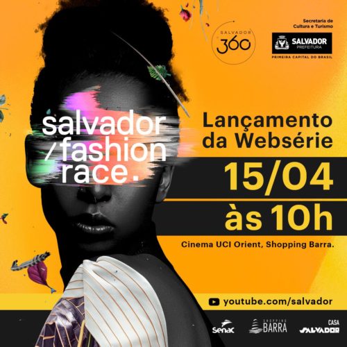 Salvador Fashion Race - Lançamento